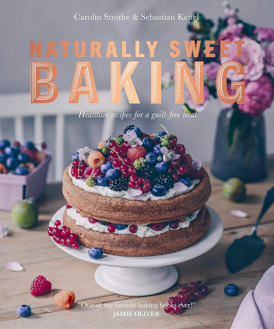 Naturally Sweet Baking Book (Paperback)